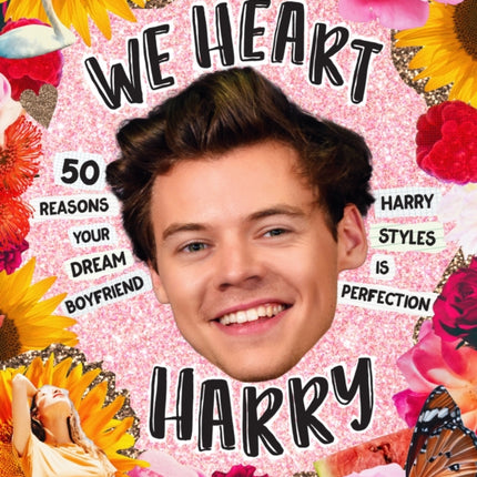 We Heart Harry Special Edition: 50 Reasons Your