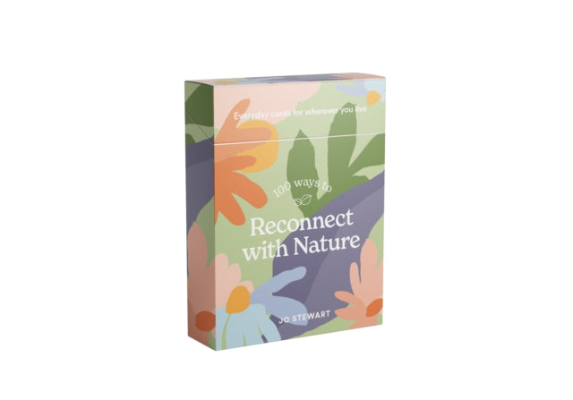 100 Ways to Reconnect with Nature: Everyday cards