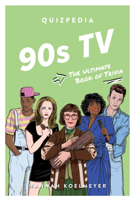 90s TV Quizpedia: The ultimate book of trivia