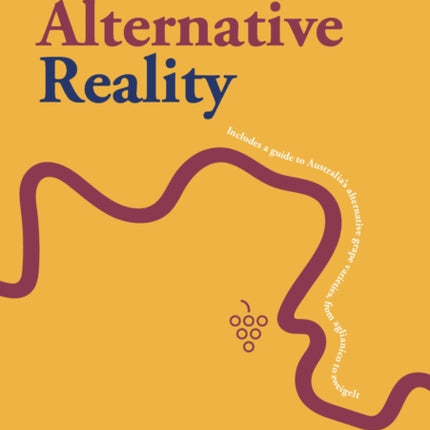 Alternative Reality: How Australian wine changed