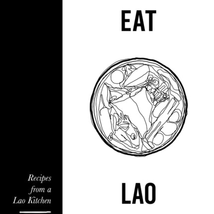 Eat Lao: Recipes from a Lao Kitchen