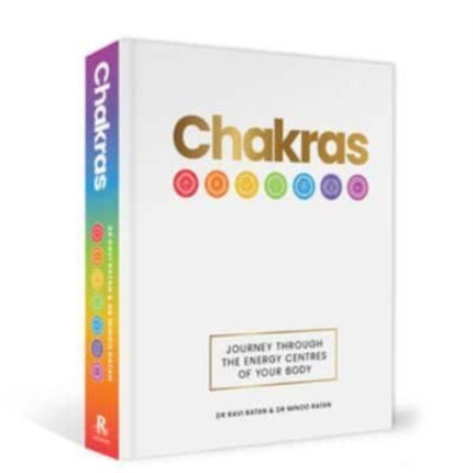 Chakras: Journey through the energy centres of your body