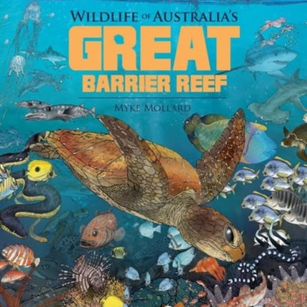 Wildlife of Australias Great Barrier Reef