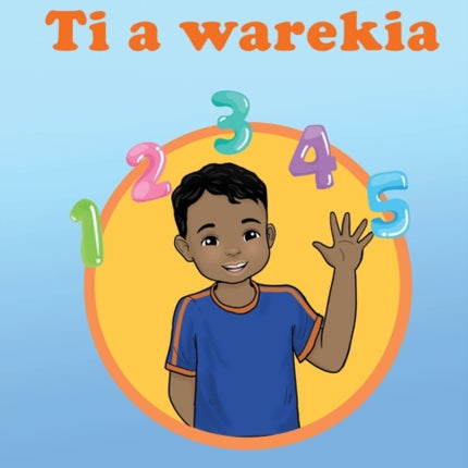 Let's Count It - Ti A Warekia (Te Kiribati)