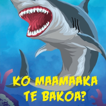 Are You Afraid of Sharks? - Ko maamaaka te bakoa? (Te Kiribati)