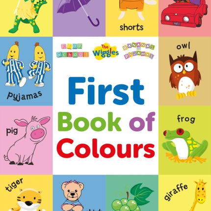 ABC Kids and The Wiggles: First Book of Colours