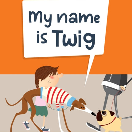 My Name is Twig