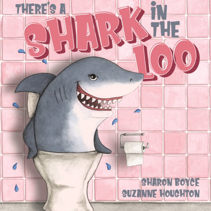 Theres a Shark in the Loo
