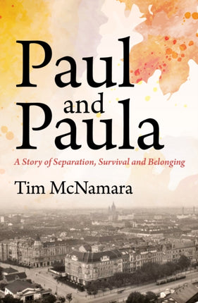 Paul and Paula: A Story of Separation, Survival