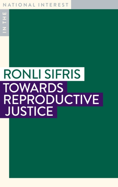 Towards Reproductive Justice