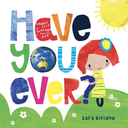 Have You Ever