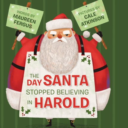 Day Santa Stopped Believing In Harold The