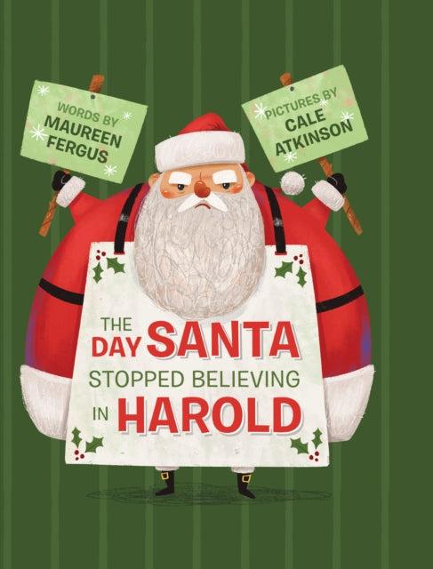 Day Santa Stopped Believing In Harold The
