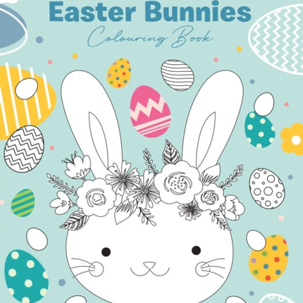Easter Bunnies Colouring Book