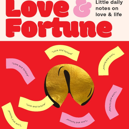 Fortune Cookies Love  Fortune