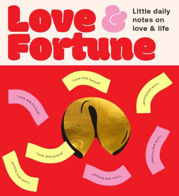 Fortune Cookies Love  Fortune