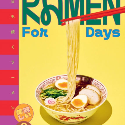 Ramen For Days