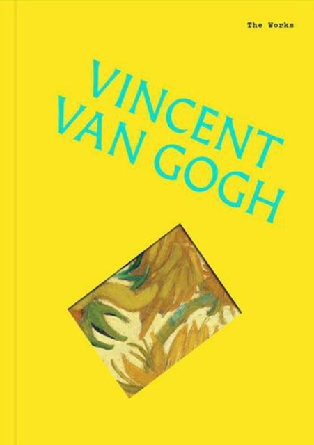The Works Vincent van Gogh