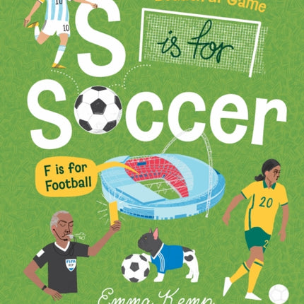 S is for Soccer F is for Football