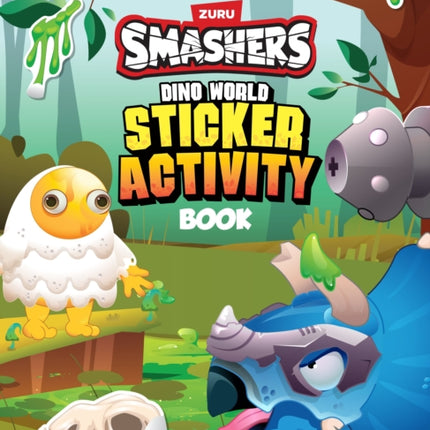 Smashers Dino World Sticker Activity Book