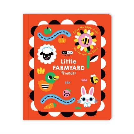 Flip Flap Trails Little Farmyard Friends