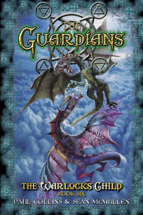 The Guardians: The Warlock's Child 6