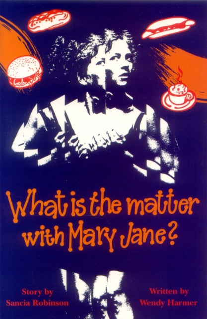 What is the Matter with Mary Jane?