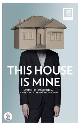 This House Is Mine: Tales out of the Ordinary