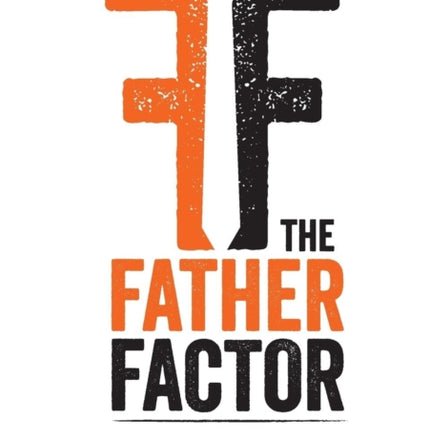 The Father Factor
