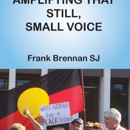 Amplifying that Still, Small Voice