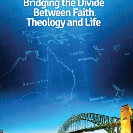 Bridging the Divide between faith, theology and