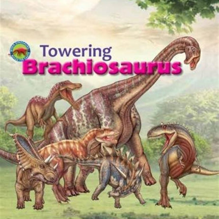 Towering Brachiosaurus