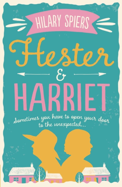 Hester and Harriet