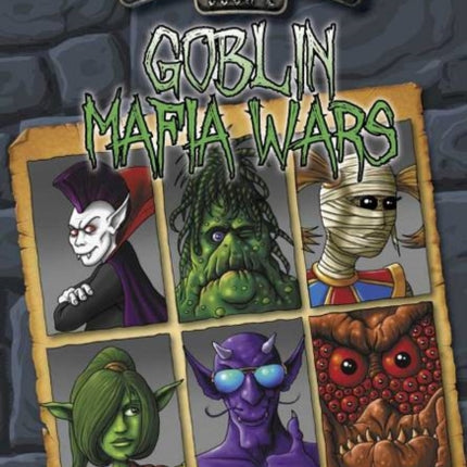 Goblin Mafia Wars: City of Monsters Book 2