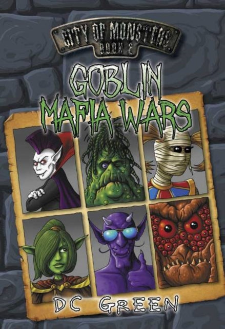 Goblin Mafia Wars: City of Monsters Book 2