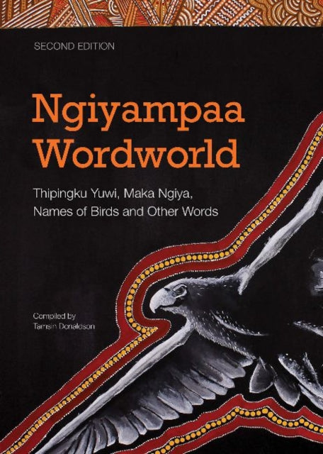 Ngiyampaa Wordworld: Thipingku Yuwi, Maka Ngiya, Names of Birds and Other Words