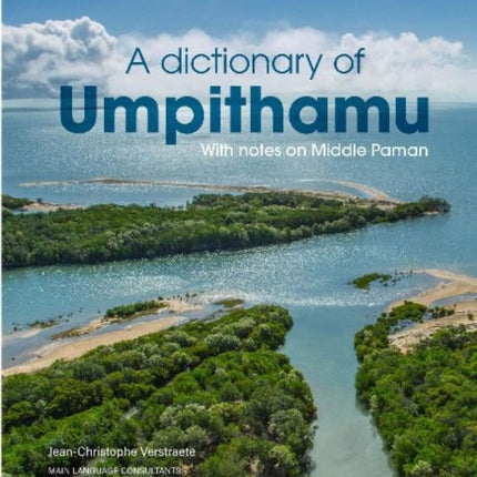 A Dictionary of Umpithamu, with notes on Middle