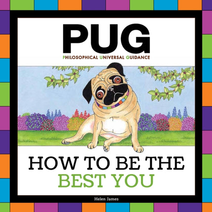 PUG: How to be the Best You