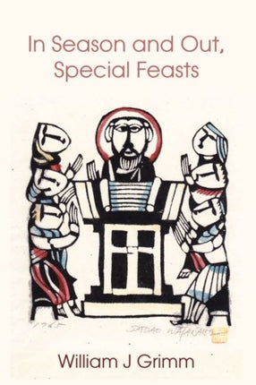 In Season and Out, Special Feasts: Special Feasts