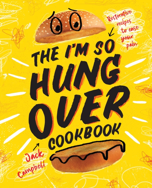 The Im So Hungover Cookbook