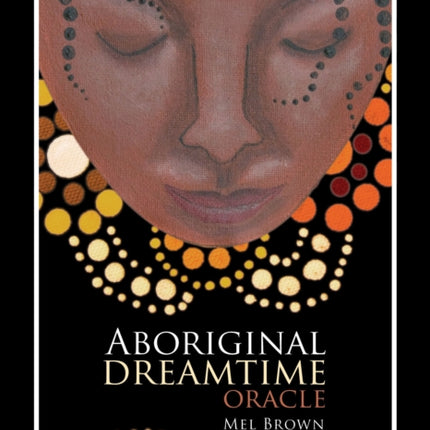 Aboriginal Dreamtime Oracle