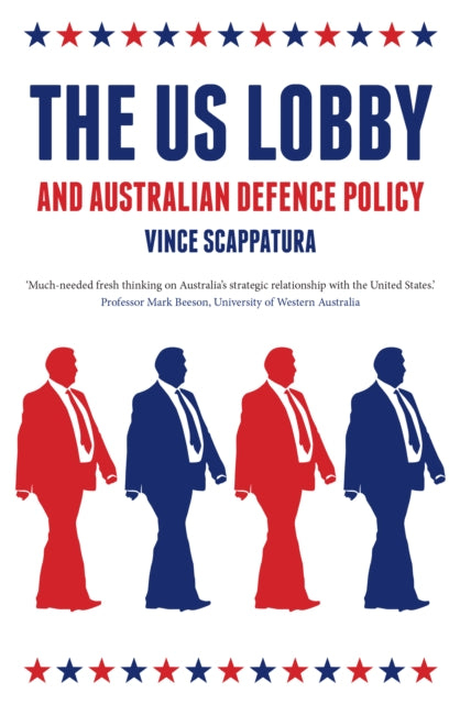 The US Lobby and Australian Defence Policy