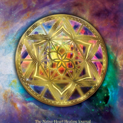 The Native Heart - Healing Journal