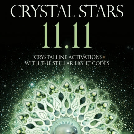 Crystal Stars 11.11: Crystalline Activations with the Stellar Light Codes