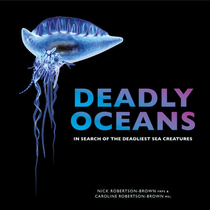 Deadly Oceans