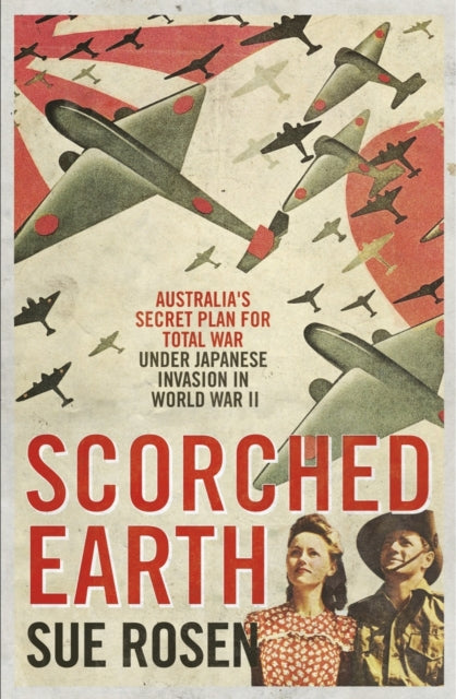 Scorched Earth: Australia’s Secret Plan for Total War Under Japanese Invasion in World War Two