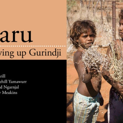 Karu: Growing Up Gurindji