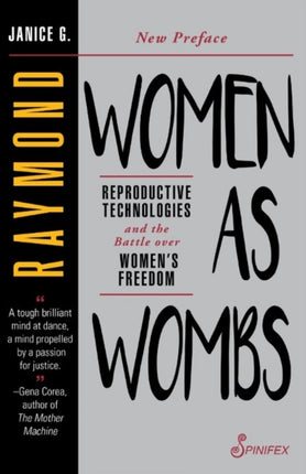 Women as Wombs: Reproductive Technologies and the Battle over Women's Freedom: 2019