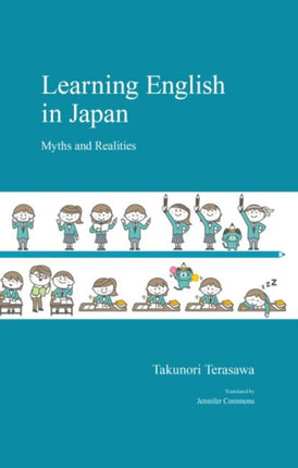 Learning English in Japan: Myths and Realities