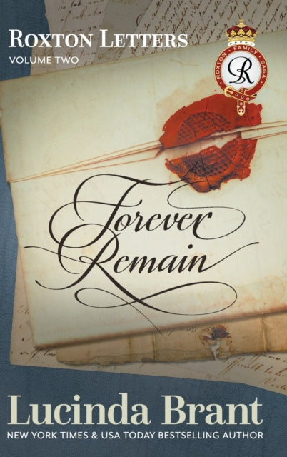 Forever Remain: Roxton Letters Volume Two:: A